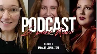 Le pari kiwi : Emma et le ministère #episode3