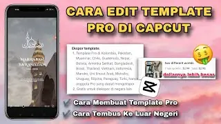 Cara Edit Template Pro Di CAPCUT 2025