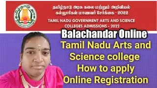 How to apply Tamilnadu Government Arts and Science college application | TNGASA admission 2022