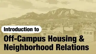 Off-Campus Housing & Neighborhood Relations Introduction