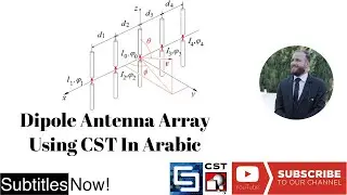Tutorial 11 - Design an Array of Dipole Antenna Using CST