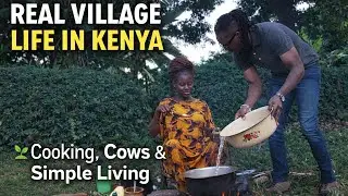 Traditional Village Cooking in KENYA 🇰🇪 Africa | Daily Life in the Rural Countryside