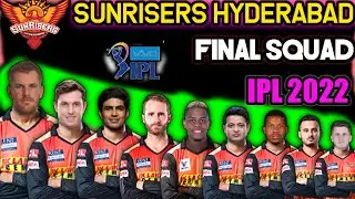 IPL 2022 - SRH New Squad | Sunrisers Hyderabad 2022 Squad | SRH 2022 Squad