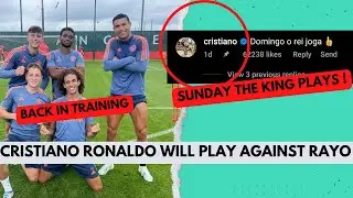 CRISTIANO RONALDO BACK TO MANCHESTER UNITED SQUAD AGAINST RAYO VALLECANO