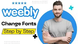 How to Change Fonts on Weebly in 2026