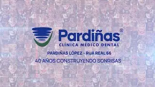 PARDIÑAS LÓPEZ - Rúa Real 66 - 40 años construyendo sonrisas - Tu dentista en A Coruña