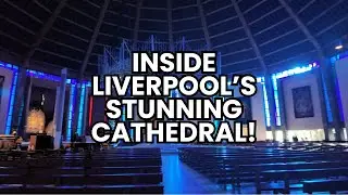 LIVERPOOL | Metropolitan Cathedral | Interior & Exterior Architecture Tour