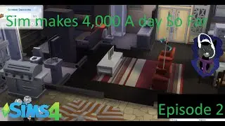 Sims 4 Surviving on Writing Episode 2 (No commentary)