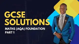 GCSE Maths AQA Foundation | Solving Filtered Exam Questions (UK)