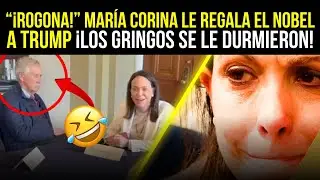 &iexcl;ROGONA! GRINGOS se DUERMEN en REUNI&Oacute;N con MAR&Iacute;A CORINA - &iquest;Le REGAL&Oacute; el NOBEL a TRUMP por PESAR?