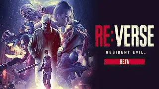 Resident Evil Re:Verse | Beta | GamePlay PC