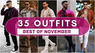 35 Best November 2022 Outfits of Fall | Men's Fashion