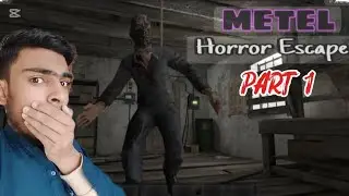 METAL HORROR ESCAPED GAME part 1#gameplay
