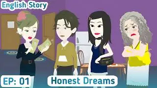Honest Dreams Part 01 | English Story | Animated Stories | English Conversation