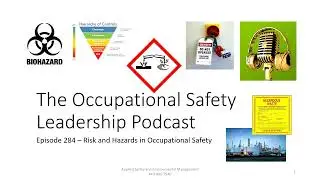 Episode 284 - Risk and Hazard in Occupational Safety