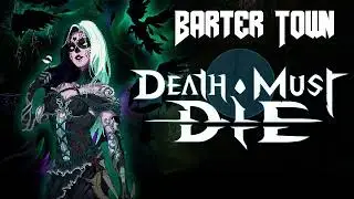 Death Must Die OST - Barter Town