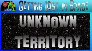 Getting Lost in Space Clip: Unknown Territory