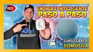 🧑‍🎓 #3 Cómo Configurar Enchufe Inteligente WIFI con ALEXA - Curso de Domótica