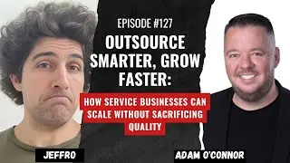 Outsource Smarter, Grow Faster: How Service Businesses Can Scale Without Sacrificing Quality