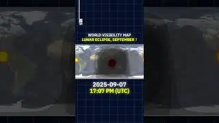 Lunar Eclipse World Visibility Map &ndash; September 7, 2025