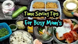 Kitchen Time Saving Tips |इन कामों से करें समय की बचत | Cooking Tips for Busy Mom's Meal planning