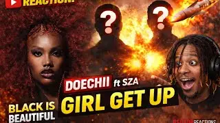 SHE WAS AIMING AT SOMEBODY 😳 | Doechii ft SZA “Girl Get Up” Reaction