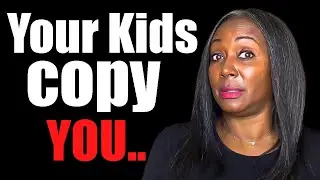 Your Parenting Is Why Your Kids Are Bad (the truth)