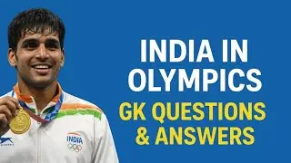 India in Olympics MCQs | GK Questions & Answers on Indian Olympic History & Medal Winners