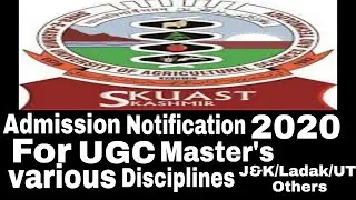Skuast Admission Notification For Undergraduate and Master&rsquo;s Degree programmes 2020.