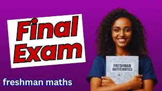 በተደጋጋሚ የሚወጡ ጥያቄዎች | Freshman Maths Finalexam | wolaita sodo University |