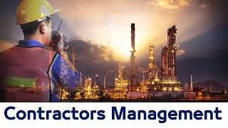 2.16. Process Safety Fundamentals | Contractor Management 