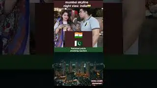 Pakistani public reaction on mumbai develop city in india 🇮🇳#pakreaction #india