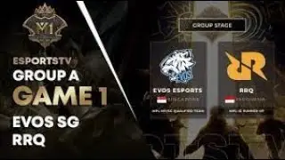 [REPLAY] GAME 1 RRQ VS EVOS SG GROUP A | M1 WORLD CHAMPIONSHIP