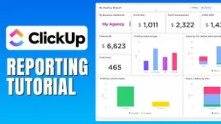 Clickup Reporting Tutorial - How To Use Clickup For Reporting