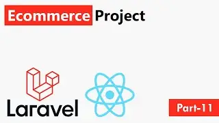 E-commerce Tutorial in Reactjs + Laravel Framework in Hindi Part - 11