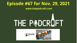 Craft Beers From Pure Project: Hazy IPA, Wild Ale, Fruited Sour, Imperial Stout | Episode 67