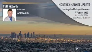 LA Market Update Aug 2020 - Real Estate Agent Beverly Hills, Ca