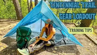 Centennial Trail Thru Hike 2025 | Gear Loadout + Training Tips