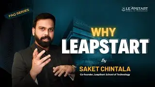 Why should you join LeapStart? | The Future-Ready Tech School India Needs