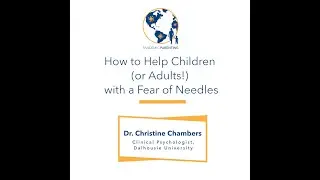 How to Help Children (or Adults!) with a Fear of Needles