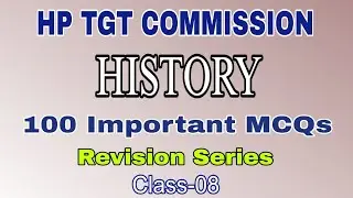 HP TGT COMMISSION | | HISTORY MCQs | | (Revision Series) #hptgt