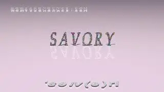 savory - pronunciation + Examples in sentences and phrases