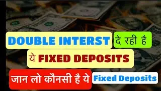 Corporate Fixed Deposit Benefits |Higher returns FD options