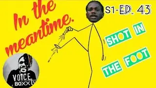 In The Mean Time Radio Show | Season 1 | Episode 43 | Shot In The Foot | CurlyLoxx