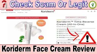 Koriderm Time Reverse Cream Review 🚨 Instant Glass Skin or Anti-Aging Scam?