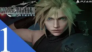 FINAL FANTASY VII REMAKE PS4 PRO Gameplay Walkthrough Part 1 [1440p HD 60FPS] - No Commentary