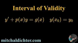 Interval of Validity for Linear First Order ODE