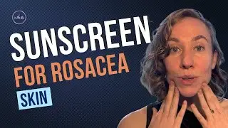 What Sunscreen Is BEST For ROSACEA Skin? An Honest Guide To Protect Your Face And Body