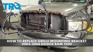 How to Replace Grille Mounting Bracket 2002-2008 Dodge RAM