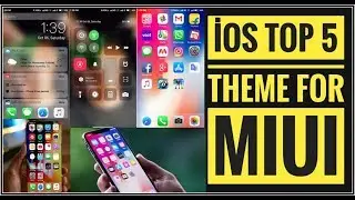 TOP 5 iOS Themes For Miui 10 | 2019 New theme |